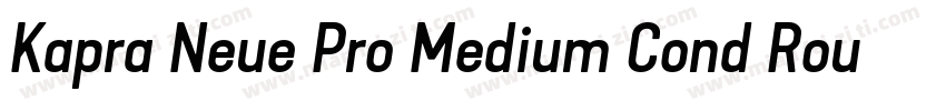 Kapra Neue Pro Medium Cond Rounded字体转换